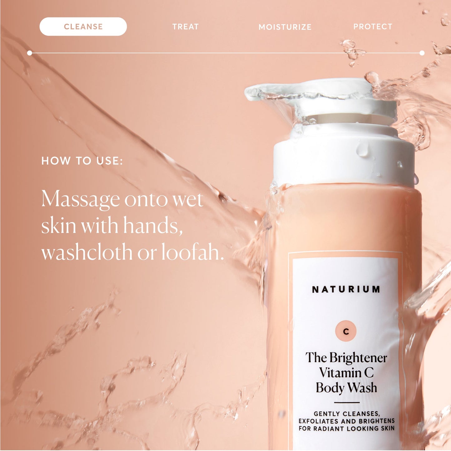the-brightener-vitamin-c-brightening-body-wash-k1 NATR-40004-Alt-Images-The-Brightener-Vitamin-C-Brightening-Body-Wash-04.jpg